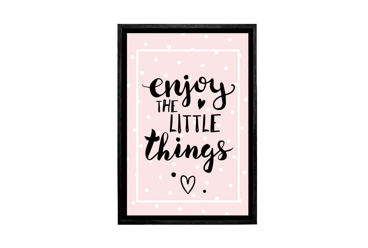 Enjoy the Little Things Pink | Scandinavian Kid's Wall Art Print