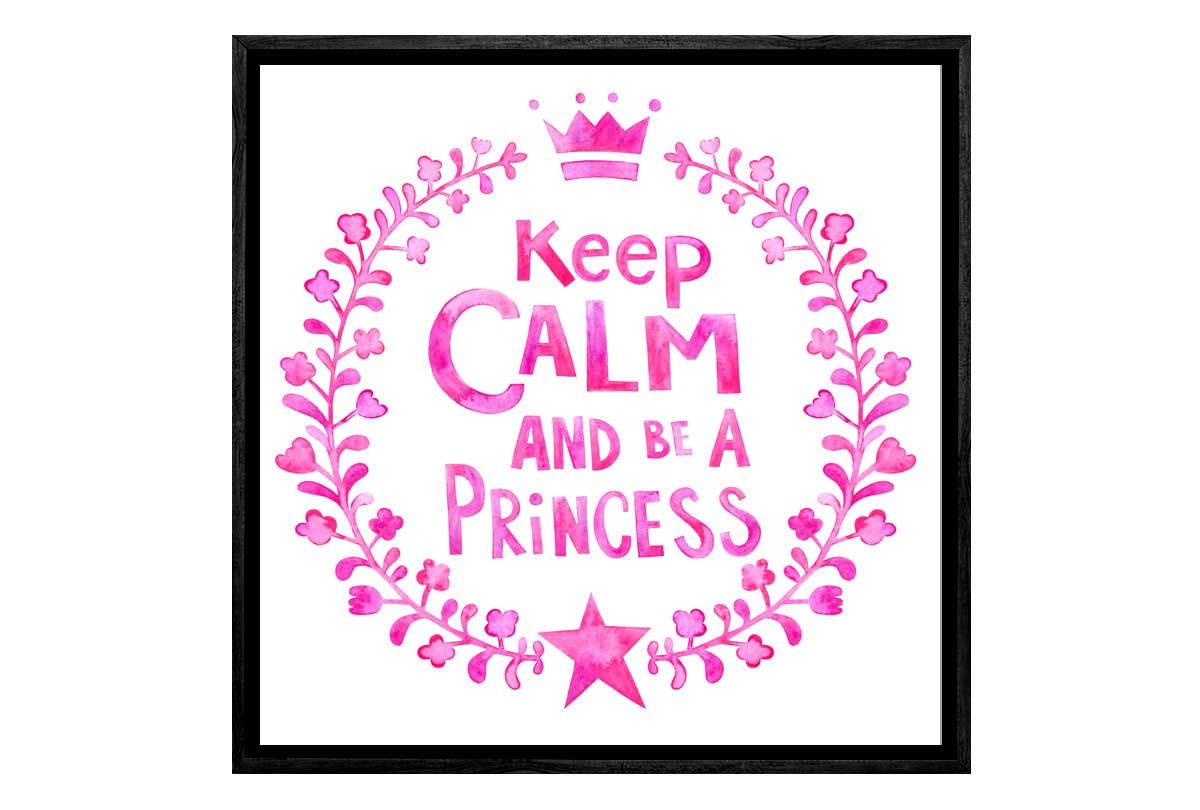 Keep Calm Princess | Kids Wall Art Print